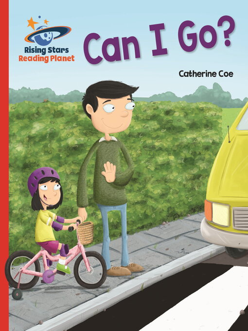 Title details for Can I Go? by Catherine Coe - Available